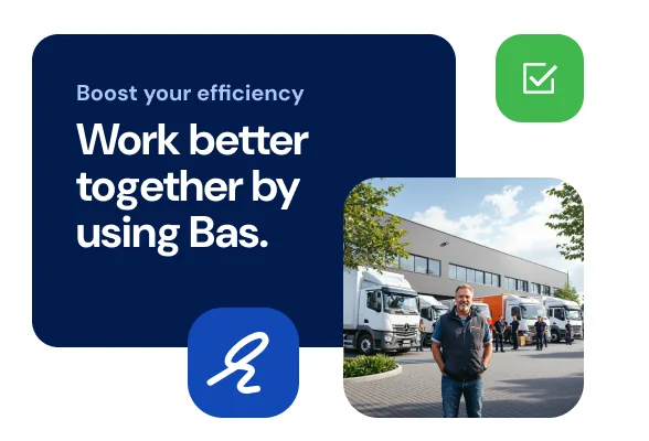 Text block about working better together with Bas, owner by fleet