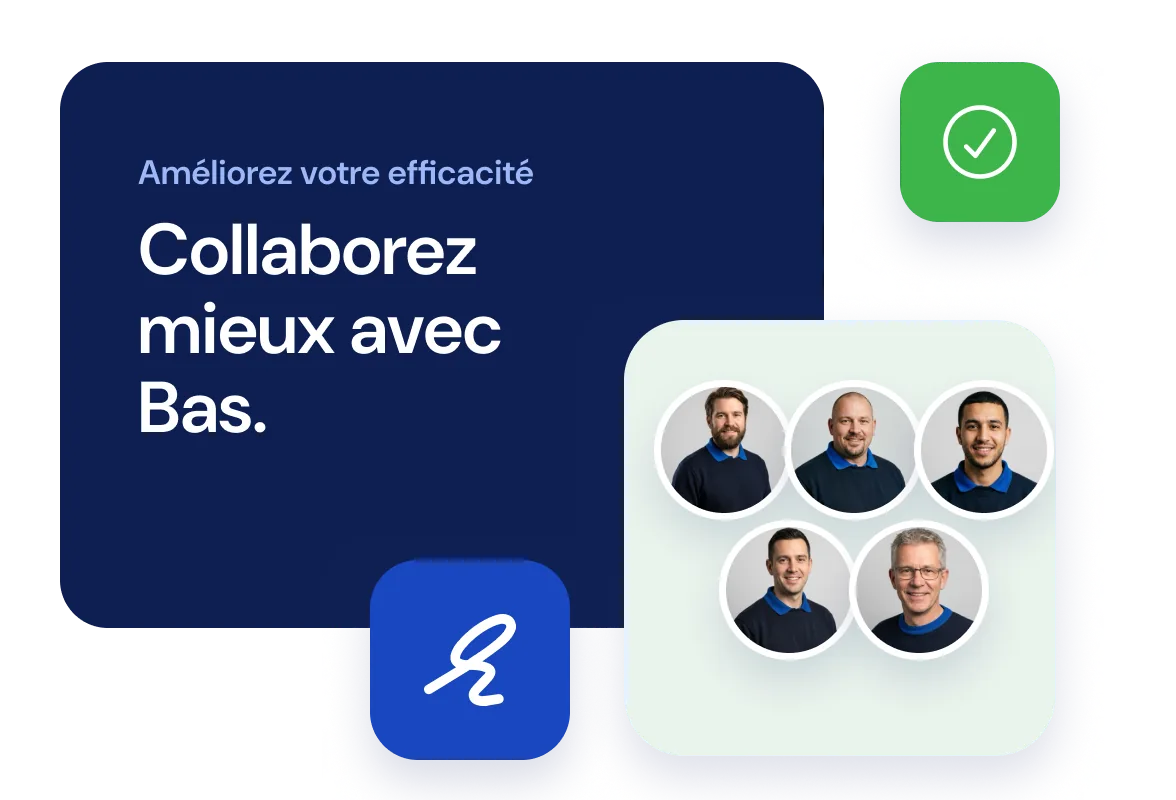 Carte avec le texte « Améliorez votre efficacité. Collaborez mieux avec Bas. » à côté de cinq déménageurs