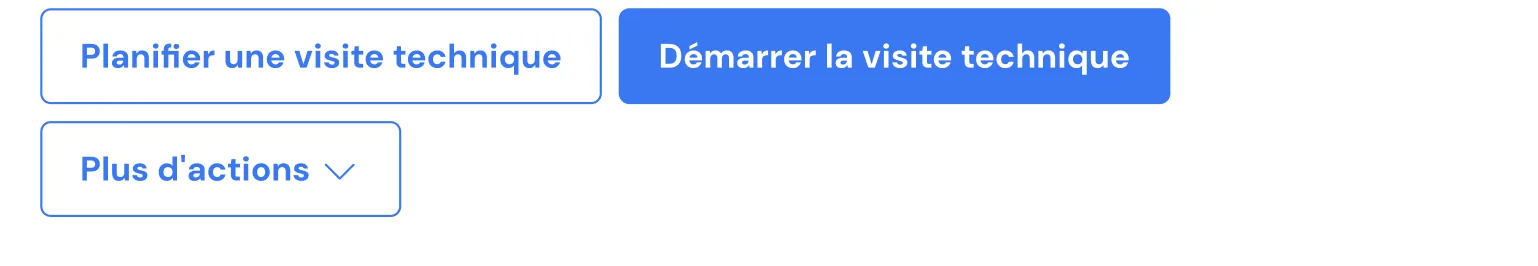 Boutons Planifier une visite technique et Démarrer la visite technique dans Bas