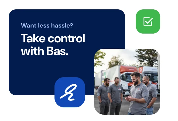 Text block about control over your business with Bas, team by trucks