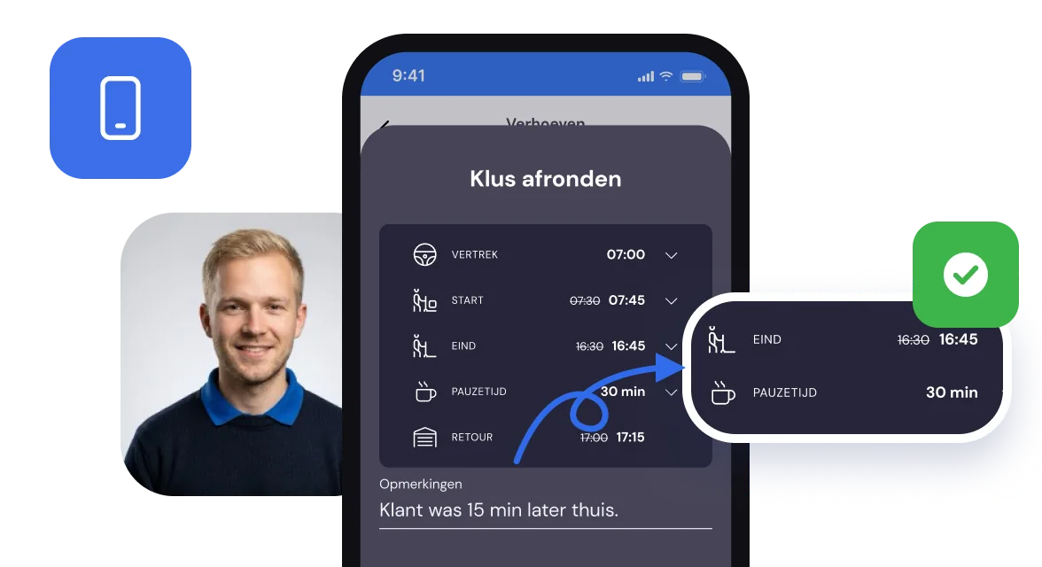 Klus afronden in de medewerker-app: vertrek, start, eind, pauze en retour van de klus bevestigen